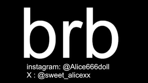 NEW ACCOUNT  ALICE  online show from 07-25-26, 09:56