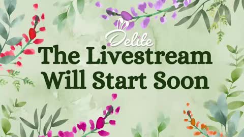 DeLite  Next stream on Wednesday or Thurdsay  online show from 05-29-26, 08:12