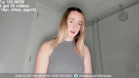 lailatoks - TIP 100 tks  get all my videos 22 VIDEOS SQUIRT PUSSY DILDO online show from 06-21-26, 01:08