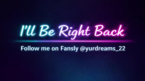yurdreams_22 online show from 05-07-26, 09:53